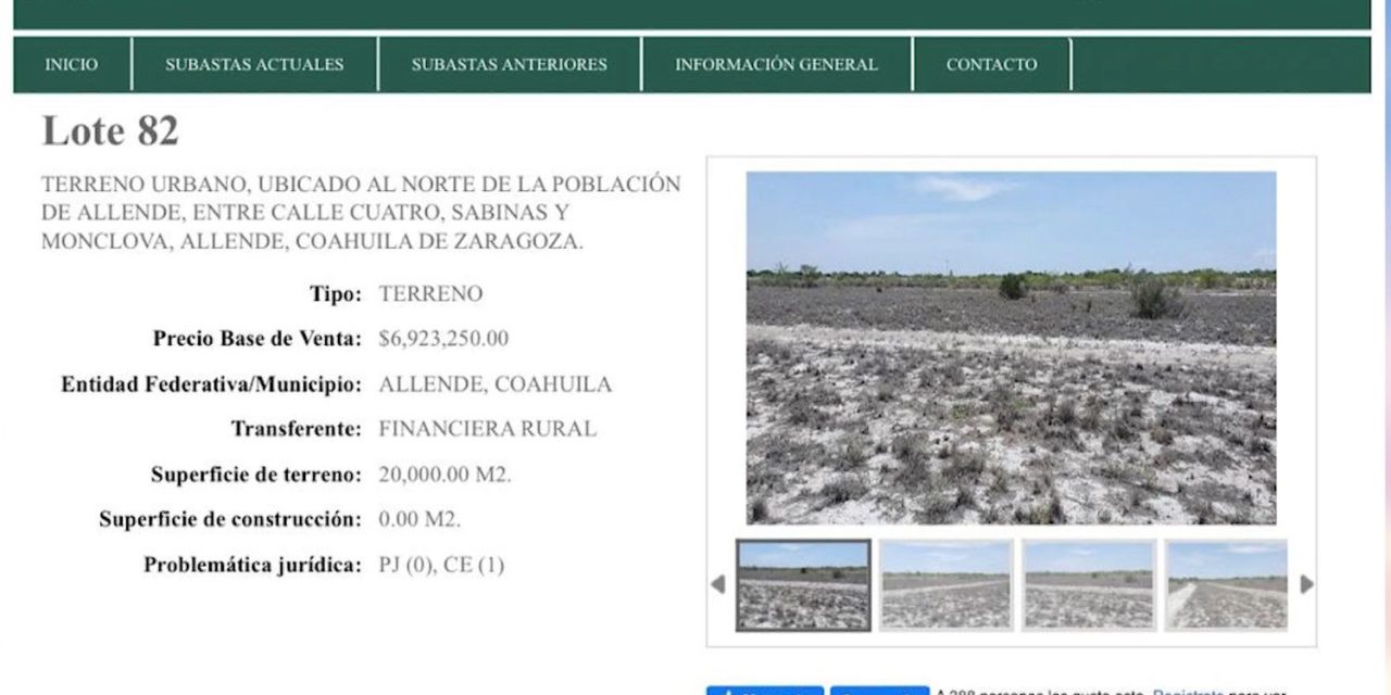 Subastarán 9 propiedades en Coahuila
