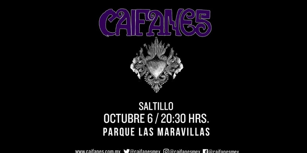 ¿Ya estás listo? Vienen Los Caifanes a Saltillo