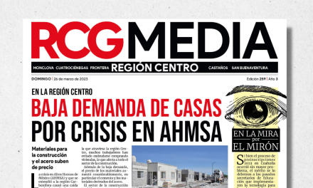 Portada RCG Centro [26 de marzo de 2023] Baja demanda de casas por crisis en AHMSA; aceptan 9,700 coahuilenses ser funcionarios de casilla y más…