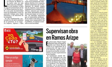 Portada RCG Centro [15 de abril de 2023] Se manifiestan por ahorro en AHMSA; celebrarán al taco en Monclova y más…