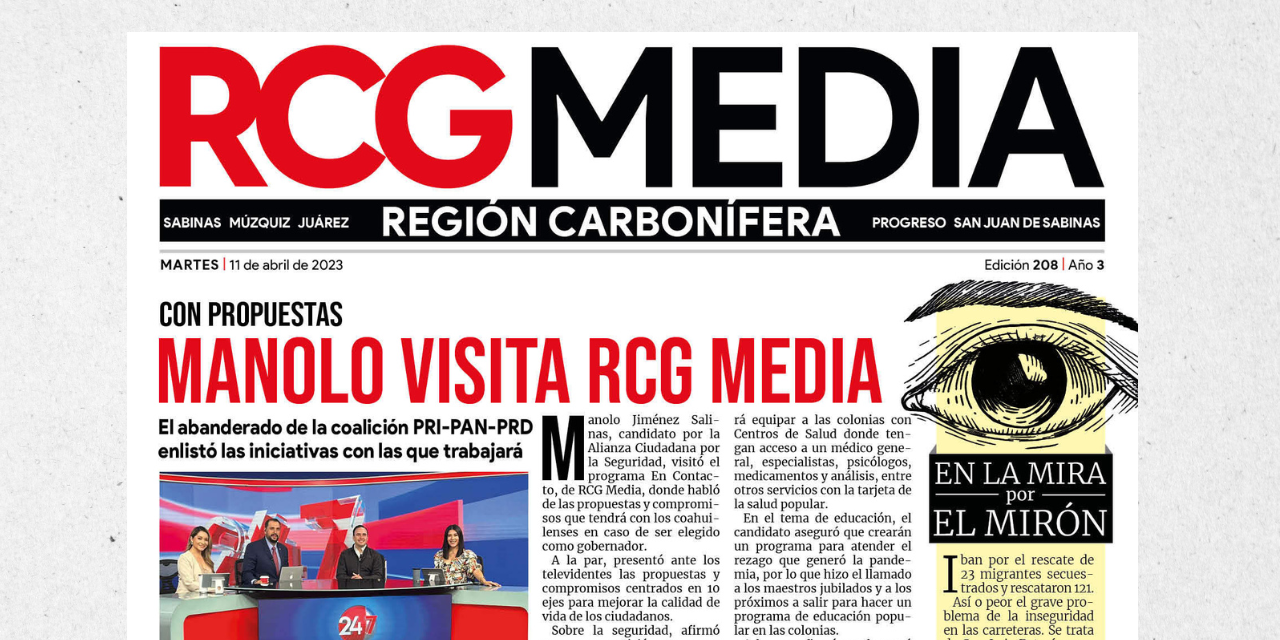Portada RCG Carbonífera [11 de abril de 2023] Manolo visita RCG Media; faltan niños a bibliotecas de Sabinas y más…