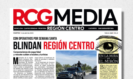 Portada RCG Centro [4 de abril de 2023] Blindan región Centro por Semana Santa; investigarán muerte de hombre en Monclova y más…