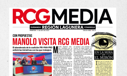 Portada RCG Lagunera [11 de abril de 2023] Manolo visita RCG Media; realizan operativo de búsqueda y más…