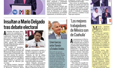 Portada RCG Lagunera [2 de mayo de 2023] Otra vez ganó Manolo; insultan a Mario Delgado tras debate electoral