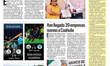 Portada RCG Lagunera [8 de junio de 2023] Tránsito de Torreón tendrá nueva sede; avanza modernización del Reglamento de Seguridad y más…