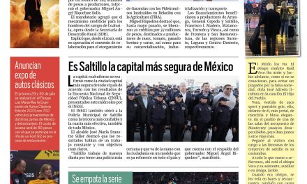 Portada RCG Media [20 de julio de 2023] Da respaldo MARS a productores agrícolas; es Saltillo la capital más segura de México y más…