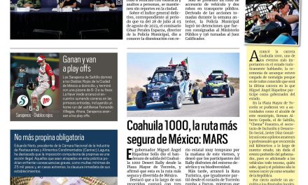 Portada RCG Lagunera [5 de agosto de 2023] Informan sobre delitos con cero incidencias en Torreón; Salen de Torreón, pilotos inician con el Rally Coahuila 1000 y más…