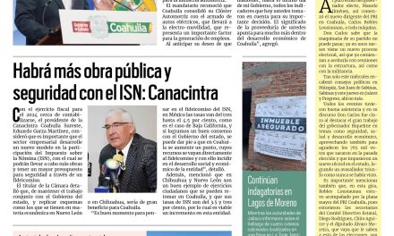 Portada RCG Media [18 de agosto de 2023] Anuncian llegada de Paramount New Materials a Coahuila; habrá más obra pública y seguridad con el ISN: Canacintra y más…