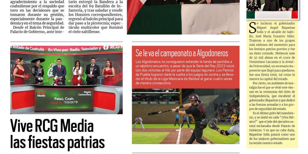 Portada RCG Media [16 de septiembre de 2023] Festeja Coahuila el 213 aniversario de la Independencia; Sin incidentes en concierto de Grupo Frontera  y más noticias…