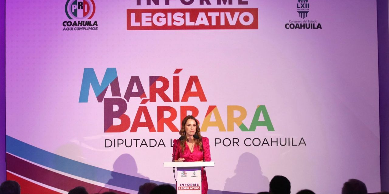 Presenta María Bárbara Cepeda informe legislativo y de gestión