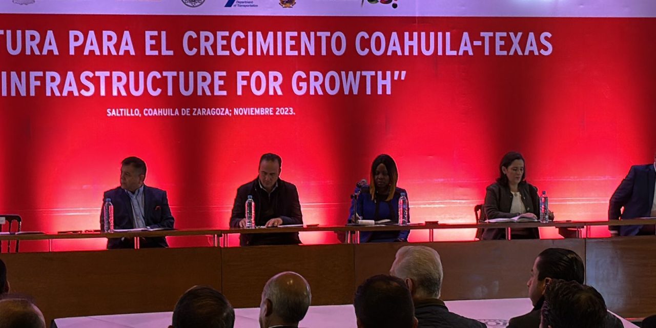 Realizan  conferencia de Planeación ‘Infraestructura para el crecimiento de Coahuila y Texas’