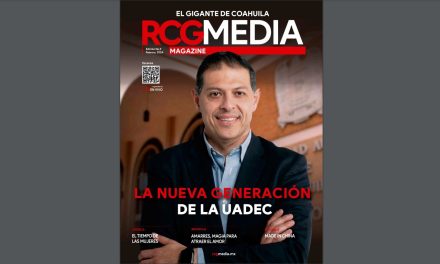 [RCG MEDIA MAGAZINE] La nueva generación de la UAdeC
