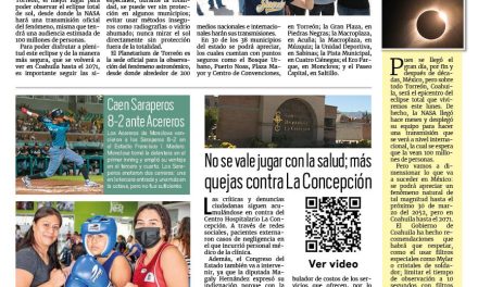 Portada RCG Media [7 de abril de 2024] Vive el eclipse solar de manera segura; Ofrece Saltillo servicios dentales a bajo costo y más…
