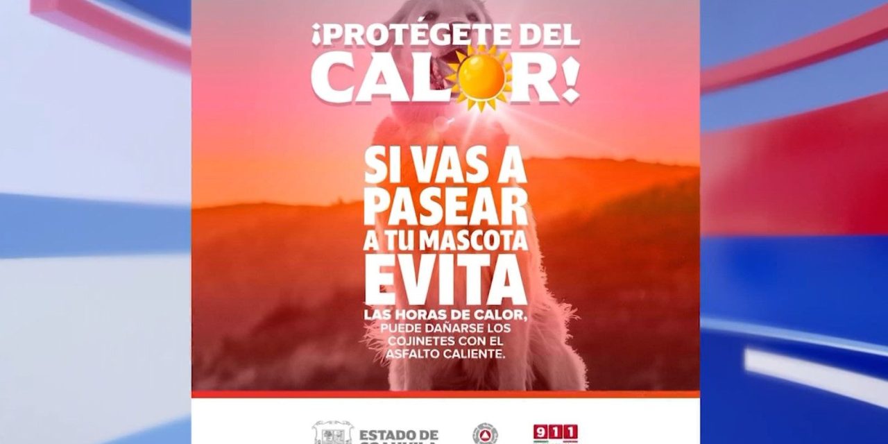 Se anuncia continuará la tercera onda de calor en Coahuila