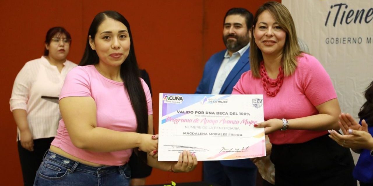 Ofrece Gobierno de Acuña 35 becas de educación para mujeres