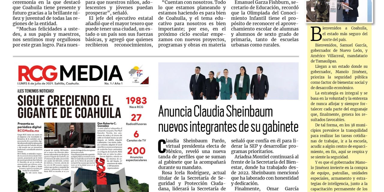 Portada RCG Centro [05 de julio de 2024] Cuenta Coahuila con proyectos a favor de la educación: Manolo Jiménez; trasladan a Monclova restos hallados en Pasta de Conchos y más…