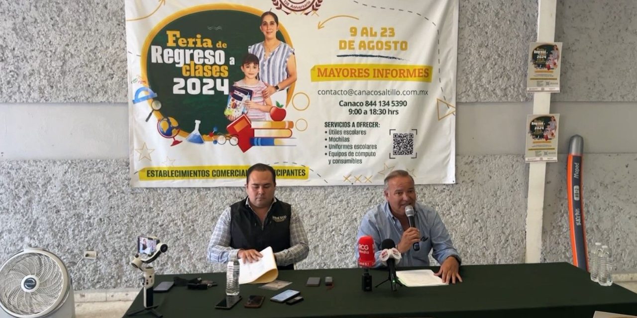 Del 9 al 23 de agosto la Feria del Regreso a Clases en Saltillo