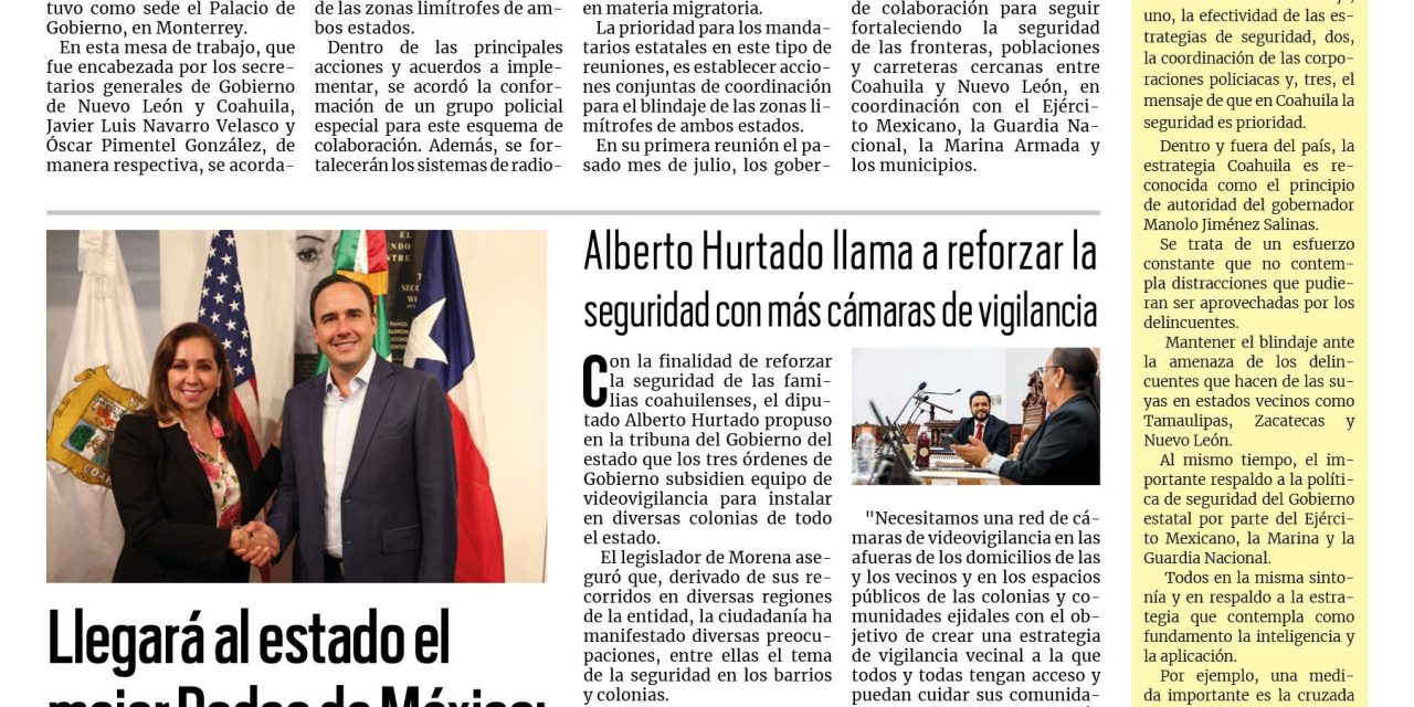 Portada RCG Centro [22 de agosto de 2024] Coahuila y Nuevo León dan seguimiento a acuerdos en seguridad; celebrarán a bomberos de Monclova en su día y más…