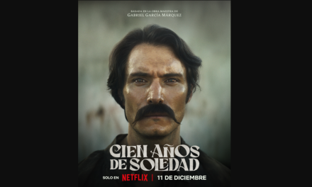 Recibe buena aceptación ‘Cien Años de Soledad’ en la versión de Netflix