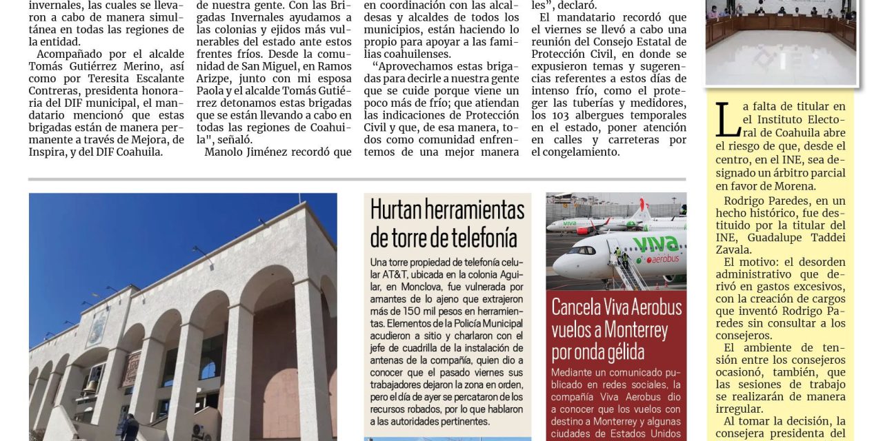 Portada RCG Centro [21 de enero de 2025] Realizan autoridades brigadas invernales ante frente frío; realizarán subasta de autos chatarra en Monclova y más…