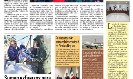 Portada RCG Fronteriza [21 de enero de 2025] Realizan autoridades brigadas invernales ante frente frío; proyectos de conectividad impulsarán desarrollo de Acuña y más…