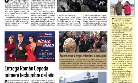 Portada RCG Lagunera [16 de enero de 2025] ‘Arrancamos 2025 con nuevos empleos para Coahuila’; entrega Román Cepeda primera techumbre del año y más…