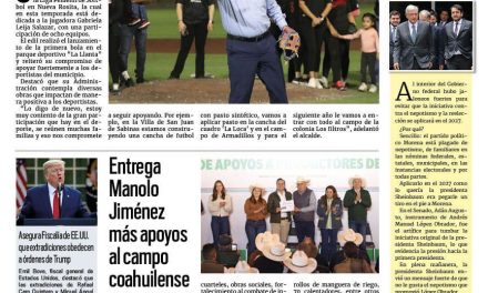 Portada RCG Carbonífera [28 de febrero de 2025] Apoya Óscar Ríos al deporte en San Juan de Sabinas; DIF de SJS respalda a la Casa Hogar ‘Refugio y Esperanza’ y más…