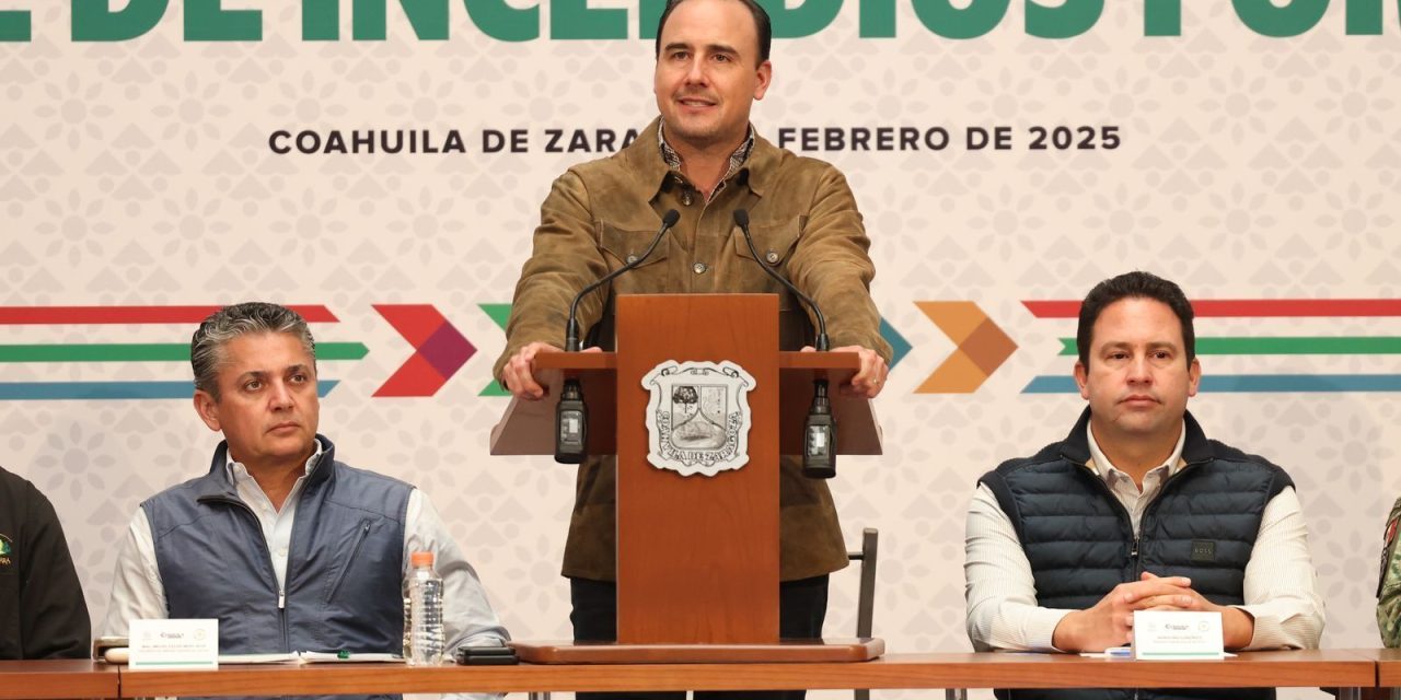 Trabaja Coahuila en prevención y combate de incendios forestales