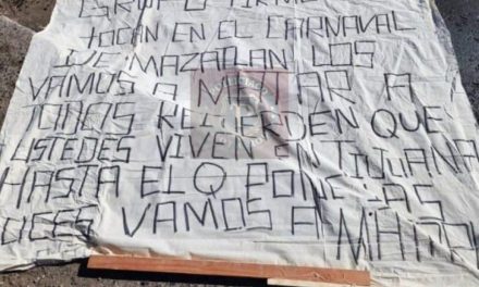 Hallan cabeza humana y narcomanta con amenazas a Grupo Firme en Tijuana