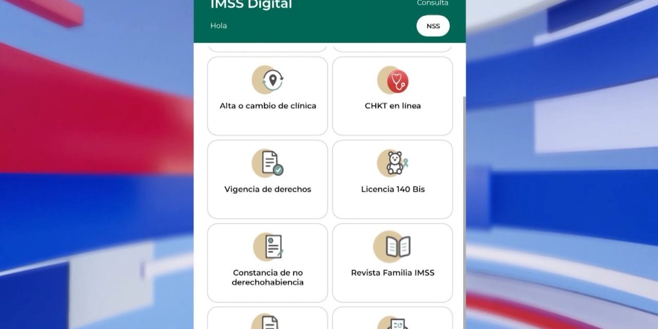 Llama el Seguro Social a usar herramienta IMSS Digital para expedición de trámites