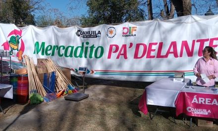 Llega Mercadito Pa’delante a Parras