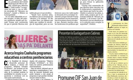 Portada RCG Carbonífera [24 de marzo de 2025] A Morena le valió madre la seguridad del país: Eduardo Medrano, presidente del PRI en Saltillo; rehabilita Gobierno de Múzquiz parque recreativo ‘La Cascada’ y más…