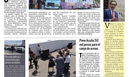 Portada RCG Fronteriza [10 de marzo de 2025] Acerca Inspira Coahuila brigadas de salud para las mujeres; pone Acuña 50 mil pesos para el canje de armas y más…