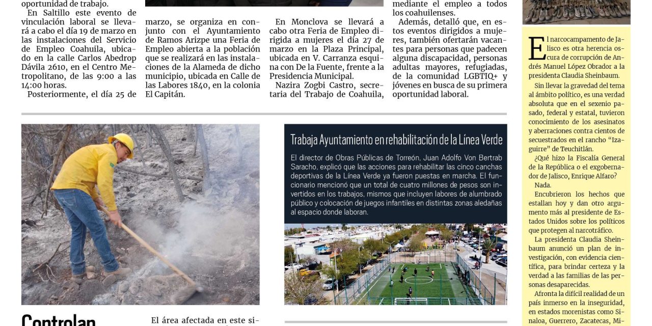 Portada RCG Lagunera [18 de marzo de 2025] Mantiene Coahuila oferta de empleos en todas las regiones; capacitan a transportistas en erradicación de la violencia contra la mujer y más…