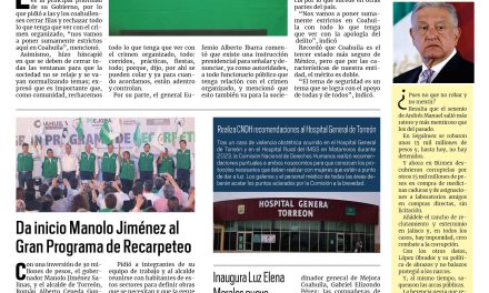 Portada RCG Lagunera [20 de marzo de 2025] Intensifican operativos de seguridad entre estado y Ejército Mexicano; da inicio Manolo Jiménez al Gran Programa de Recarpeteo y más…