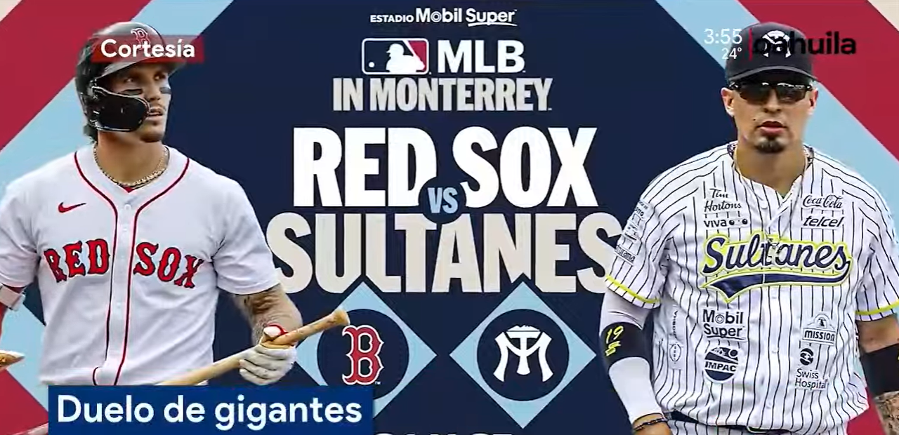 ¡Duelo de gigantes! Sultanes recibe a los Red Sox