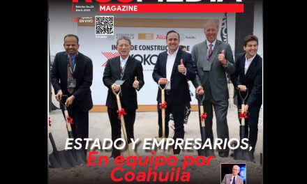 [RCG MEDIA MAGAZINE] Estado y empresarios, en equipo por Coahuila