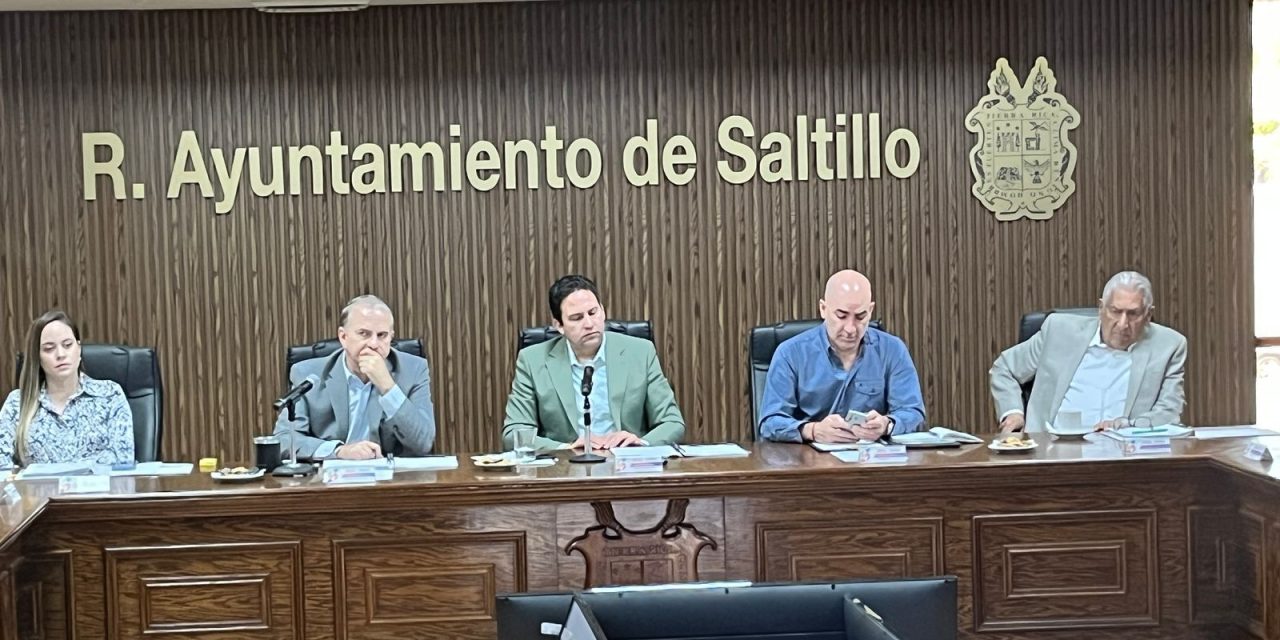 Aprueban plan municipal de desarrollo 2025-2027 en Saltillo