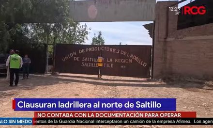 Clausuran ladrillera al norte de Saltillo