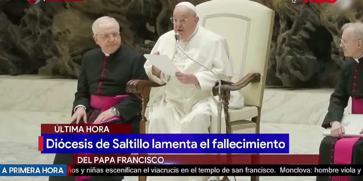 Diócesis de Saltillo lamenta el fallecimiento del papa Francisco