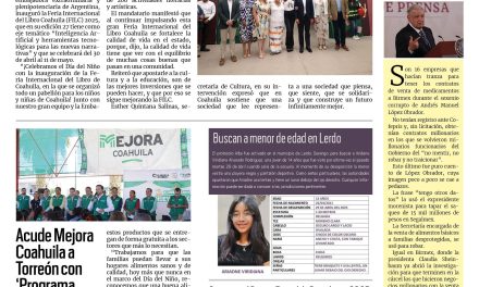 Portada RCG Lagunera [1 de mayo 2025] Realizan actividades del Día del Niño en la Feria del Libro; acude Mejora Coahuila a Torreón con ‘Programa Alimentario’ y más…