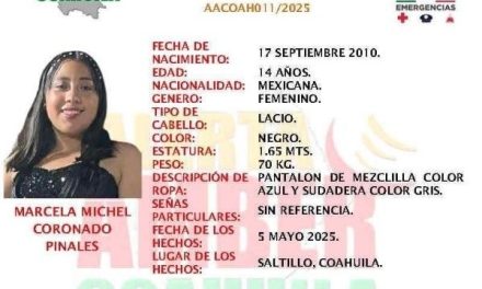 Saltillo: Localizan  a Marcela; la joven de 14 años que estaba desaparecida