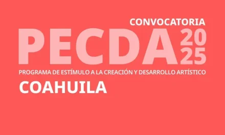 Atención artistas: Convocan al PECDA Coahuila 2025
