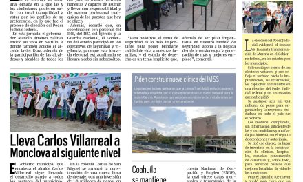 Portada RCG Centro [2 de junio de 2025] Participan coahuilenses en elección judicial con orden y paz; lleva Carlos Villarreal a Monclova al siguiente nivel y más…