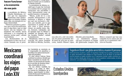 Portada RCG Nacional e Internacional [22 de junio de 2025] Critica Sheinbaum maltrato hacia mexicanos en EE. UU.; Mexicano coordinará viajes del papa León XIV y más…