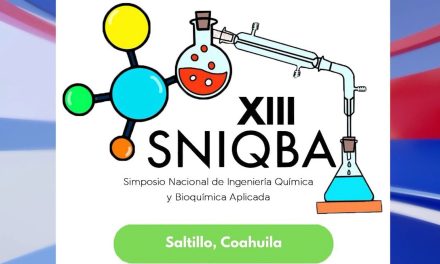 Invita UAdeC al Simposio Nacional de Ingeniería Química y Bioquímica Aplicada