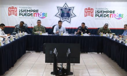Revisan indicadores de seguridad y estrategias para mantener el orden en Torreón