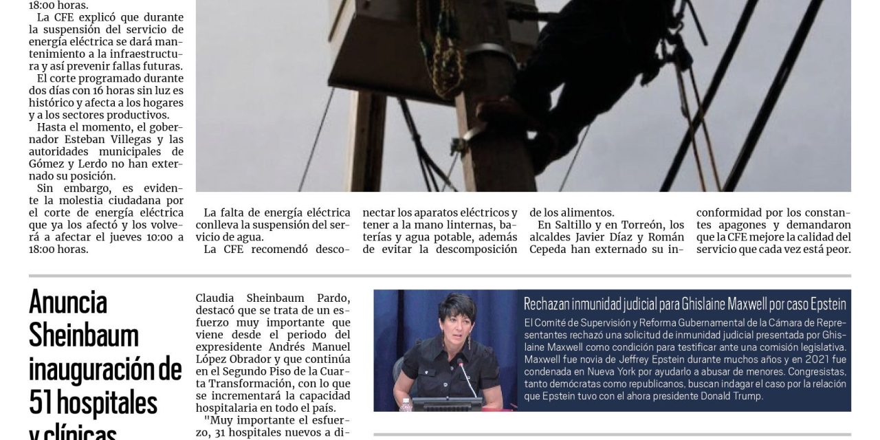 Portada RCG Nacional e Internacional [30 de julio de 2025] Sin luz Gómez Palacio y Lerdo; anuncia Sheinbaum inauguración de 51 hospitales y clínicas y más…