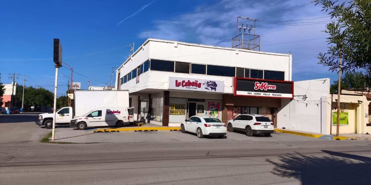 Cierra sucursal de ‘La Cabaña’, carnicería tradicional de Sabinas