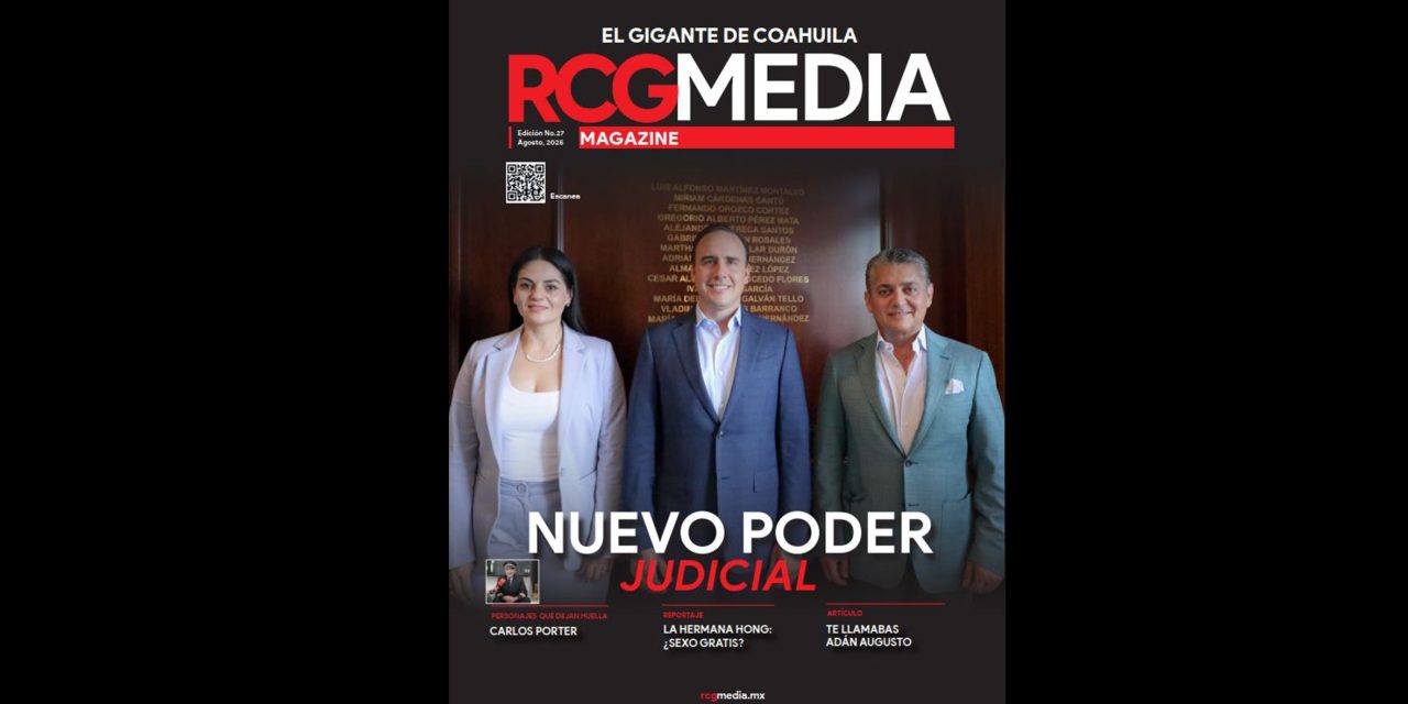 [RCG MEDIA MAGAZINE] Nuevo Poder Judicial